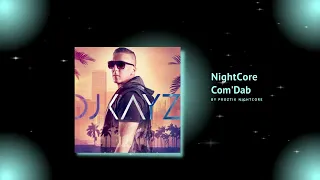 [NightCore] DJ Kayz feat  Naza & Keblack - Com'Dab