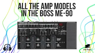 BOSS ME-90 All the Amp Models