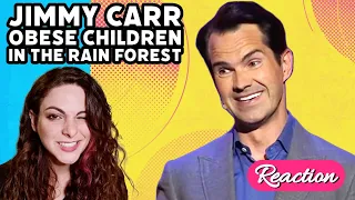 JIMMY CARR - Obese Children In The Rain Forest - Reaction!