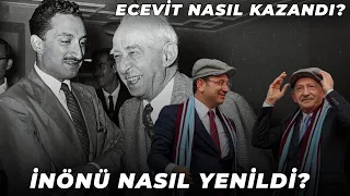 Bülent Ecevit, İsmet İnönü'yü Nasıl Yendi? Tarih Nasıl Tekerrür Ediyor?