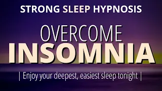 Rapid Sleep Hypnosis For Deep Sleep [STRONG] | Fall Asleep Fast Tonight