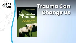 How trauma affects me, you and our sense of our place in the world?