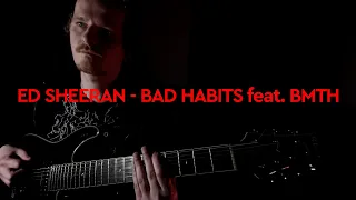 Ed Sheeran - Bad Habits feat. Bring Me The Horizon | guitar cover by krismelderis | w/ on screen TAB