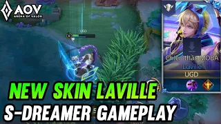 AoV : NEW SKIN LAVILLE S-DREAMER GAMEPLAY - ARENA OF VALOR | LIÊNQUÂNMOBILE | ROV | COT