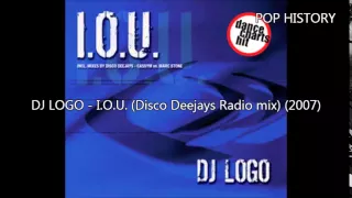DJ LOGO - I.O.U. (Disco Deejays Radio Mix) (2007)