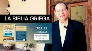 La Biblia Griega | Fuentes que dieron Origen a la Biblia | Raúl Zaldívar