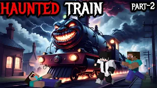 HAUNTED TRAIN in MINECRAFT Part-2 Horror Story in Hindi