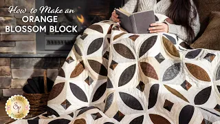 How to Make the Orange Blossom Block | a Shabby Fabrics Tutorial