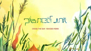 Planet Funk - Chase the Sun (Makebo Remix)