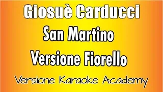 Giosuè Carducci - San Martino Versione Fiorello (Versione Karaoke Academy Italia)