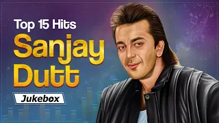 Top 15 Hits - Sanjay Dutt | Sanjay Dutt Hit Songs | Best Of Sanjay Dutt | Hit Songs Of Sanju Baba