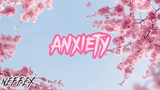 Anxiety - Neffex || TMC