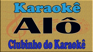 Roberto Carlos  Alô - Karaokê