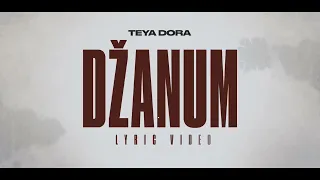 Teya Dora - Džanum (Official Lyric Video English)