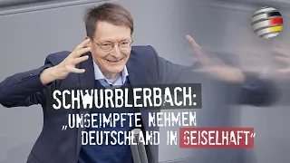 Schwurblerbach: „Ungeimpfte nehmen Deutschland in Geiselhaft“ |  Kommentar von Oliver Flesch