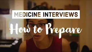 How to prepare for Medicine Interviews