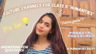 Best YouTube channels for class 11 *HUMANITIES* 💗|| FAQ about humanities ✨