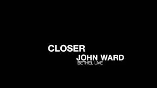 Closer - Bethel Live