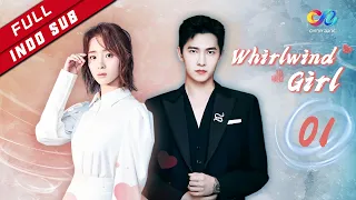 Whirlwind Girl 【INDO SUB】EP1| Baicao menentang penipuan dan diusir （Yang Yang、Hu Bingqing）