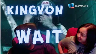 KING VON WAIT REACTION VIDEO