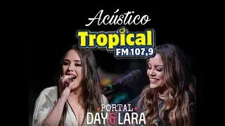 Day e Lara - Boate Azul | Acústico Tropical FM