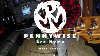 Pennywise- Bro Hymn (Bass Cover w/Tabs& Lyrics)