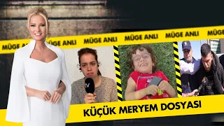 Türkiye'yi sarsan küçük Meryem'in ölümünün detayları | Müge Anlı ile Tatlı Sert Kolajlar