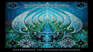 Kaminanda - Gateways Of Consciousness [Full Album] ᴴᴰ