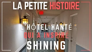 L'hôtel hanté qui a inspiré Shining