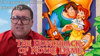 The Captivating Christian EP 129 - The Hunchback of Notre Dame (THE GOLDEN FILMS VERSION 🔔)