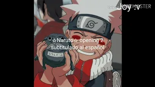 Naruto opening 2 (Haruka Kanata ☆subtitulado al español☆