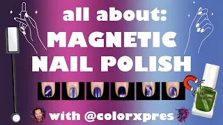 What is magnetic nail polish? Application methods, tips, and tricks!! 🧲💅 | ALL ABOUT MAGNETICS