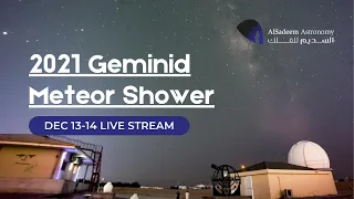 GEMINID METEOR SHOWER 2021 LIVESTREAM