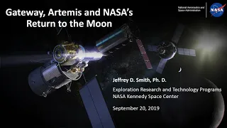 Gateway, Artemis and NASA’s Return to the Moon by  Dr. Jeffrey D. Smith from NASA [Sub ENG]