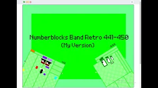 Numberblocks Band Retro 441-450 (My Version)