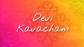 Devi Kavacham | Bhanumathi Narasimhan | Art Of Living Devi Mantras