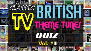 Classic British TV 📺 THEME QUIZ Vol. #3 - Name the TV Theme Tune - Difficulty: VERY HARD