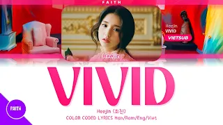 [Vietsub] LOONA/HeeJin - ViViD (Color Coded Lyrics)