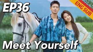 [Urban Romantic] Meet Yourself EP36 | Starring: Liu Yifei, Li Xian | ENG SUB