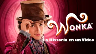 WONKA LA HISTORIA EN UN VIDEO #wonka #wonka2023