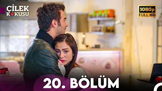 Çilek Kokusu 20. Bölüm ᴴᴰ