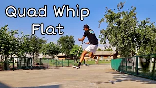 IS QUAD WHIP FLAT POSSIBLE?