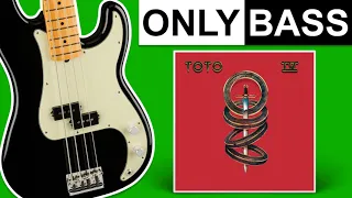 Africa - Toto | Only Bass (Isolated)