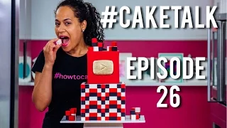 #CakeTalk Episode 26