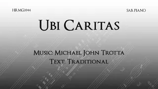 Ubi Caritas  SAB, piano - Michael John Trotta