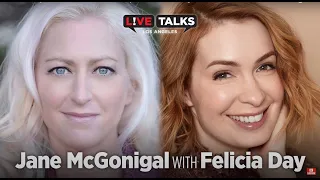 Jane McGonigal in conversation with Felicia Day at Live Talks Los Angeles