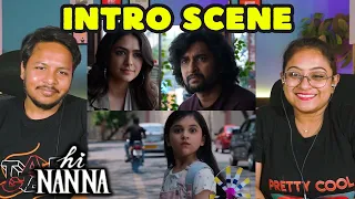 Hi Nanna : Intro Scene Reaction | Part 1