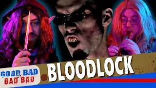 Bloodlock - Good Bad or Bad Bad #162