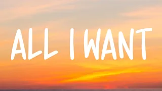 Kodaline - All I Want (Lyrics)