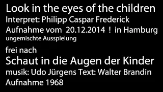 UDO JÜRGENS "Look in the eyes of the children" by Dr.Phil and the Lips